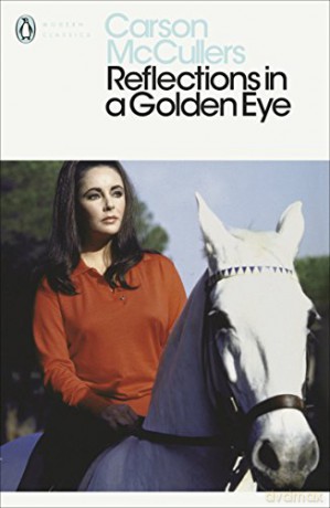 Reflections in a Golden Eye: Carson McCullers (Penguin Modern Classics) - Carson McCullers [KSIĄŻKA]