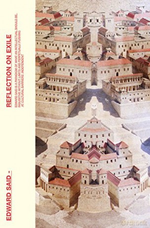 Reflections On Exile: And Other Literary And Cultural Essays - Edward W. Said [KSIĄŻKA]