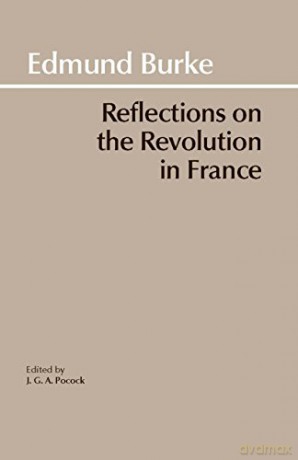 Reflections on the Revolution in France (Hackett Classics) - Edmund Burke [KSIĄŻKA]
