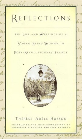 Reflections: The Life and Writings of a Young Blind Woman in Post-Revolutionary France: 5 (The History of Disability) - Zina Weygand [KSIĄŻKA]