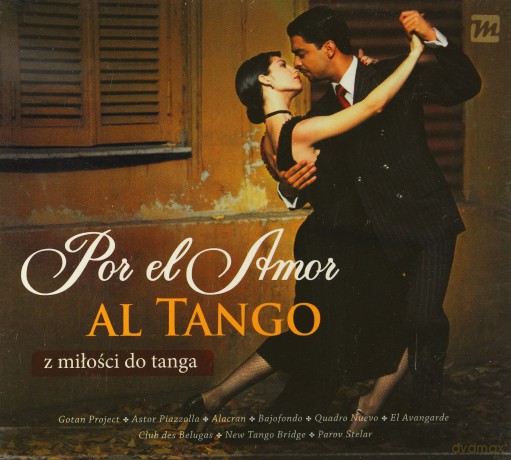 Por El Amor Al Tango - Z Miłości Do Tanga (digipack) [2CD]