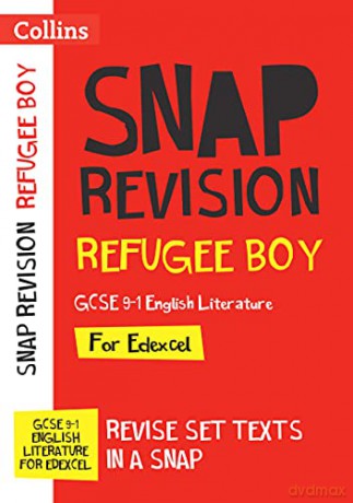 Refugee Boy Edexcel GCSE 9-1 English Literature Text Guide: Ideal for home learning, 2023 and 2024 exams (Collins GCSE Grade 9-1 SNAP Revision) - Collins GCSE [KSIĄŻKA]