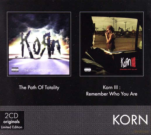 Korn: The Path Of Totality /  Korn: III: Remember Who You Are [2CD]