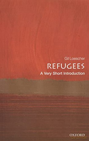 Refugees: A Very Short Introduction (Very Short Introductions) - Gil Loescher [KSIĄŻKA]