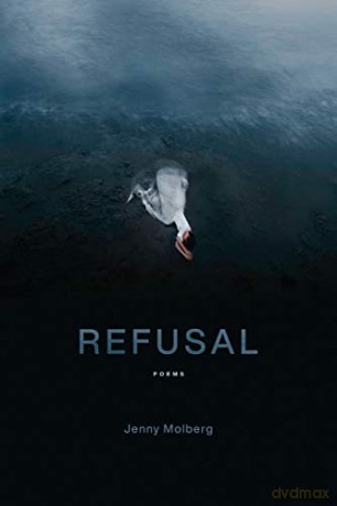 Refusal: Poems - Jenny Molberg (Author) [KSIĄŻKA]