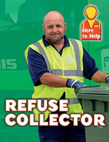 Refuse Collector (Here to Help) - Rachel Blount [KSIĄŻKA]