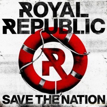Royal Republic: Save The Nation [Winyl]