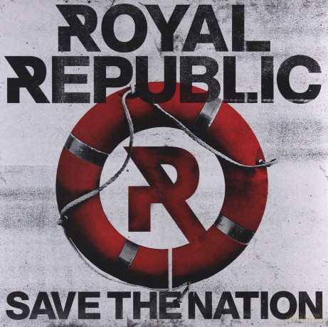 Royal Republic: Save The Nation [Winyl]