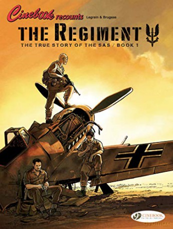 Regiment, The - The True Story of The SAS Vol. 1: BOOK 1 - Vincent Brugeas [KOMIKS]