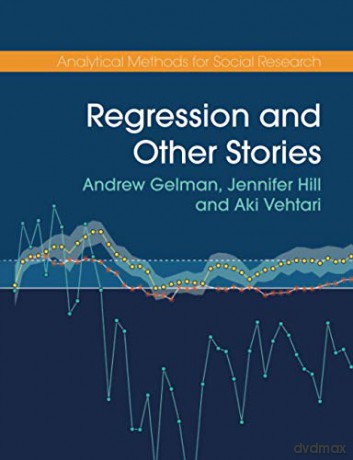 Regression and Other Stories (Analytical Methods for Social Research) - Andrew Gelman [KSIĄŻKA]