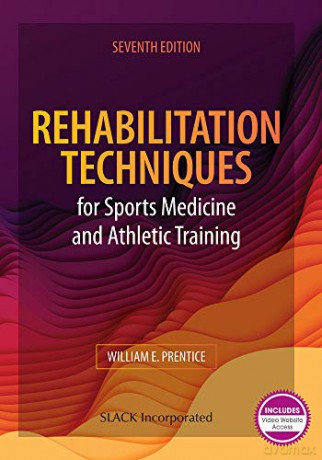 Rehabilitation Techniques for Sports Medicine and Athletic Training - William E. Prentice [KSIĄŻKA]