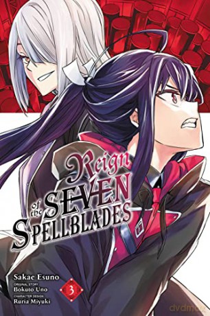 Reign of the Seven Spellblades, Vol. 3 (manga) (Reign of the Seven Spellblades (Manga)) - Bokuto Uno [KSIĄŻKA]