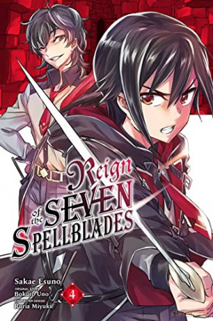 Reign of the Seven Spellblades, Vol. 4 (manga) (Reign of the Seven Spellblades (Manga)) - Bokuto Uno [KSIĄŻKA]