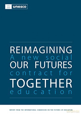 Reimagining our Futures Together: A New Social Contract for Education: 2 [KSIĄŻKA]