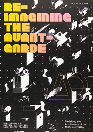 Re-Imagining the Avant-Garde: Revisiting the Architecture of the 1960s and 1970s (Architectural Design) - Luke C. Pearson [KSIĄŻKA]