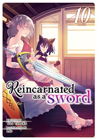 Reincarnated as a Sword (Light Novel) Vol. 10 - Tanaka [KSIĄŻKA]