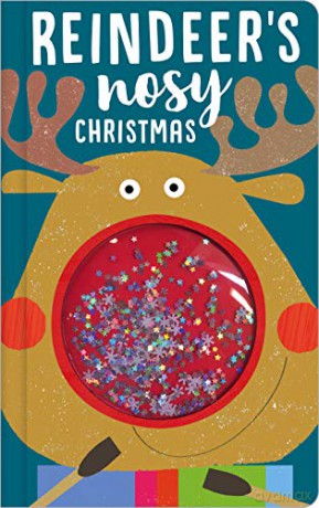 Reindeer's Nosy Christmas - Rosie Greening [KSIĄŻKA]