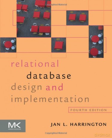 Relational Database Design and Implementation: Clearly Explained - Jan L. Harrington [KSIĄŻKA]