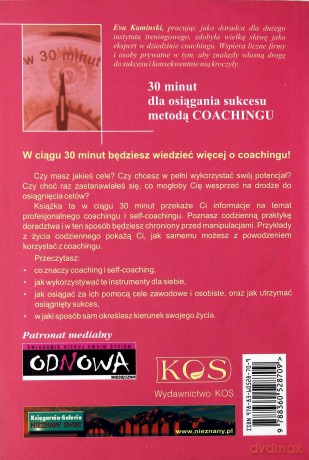 30 minut dla osiągania sukcesu metodą Coachingu - Eva Kaminski [KSIĄŻKA]