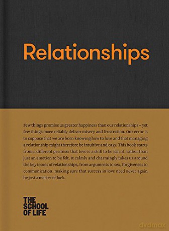 Relationships (School of Life Library) - The School of Life [KSIĄŻKA]