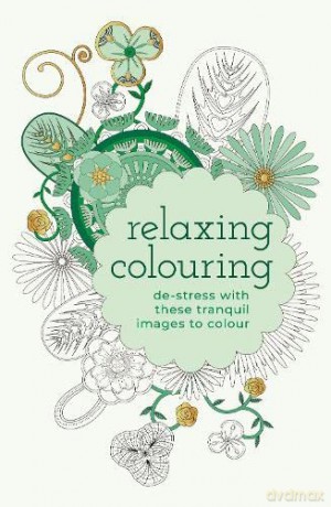 Relaxing Colouring: De-Stress with these Tranquil Images to Colour (Arcturus Creative Colouring) - Tansy Willow [KSIĄŻKA]
