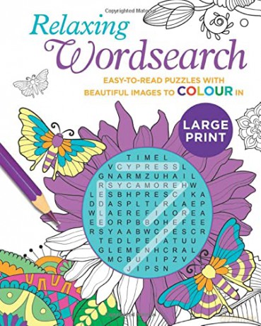 Relaxing Large Print Wordsearch: Easy-to-Read Puzzles with Beautiful Images to Colour In (Colour Your Wordsearch) - Eric Saunders [KSIĄŻKA]