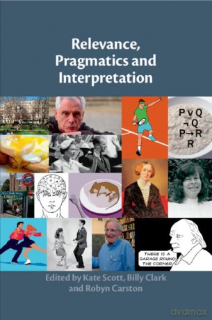 Relevance, Pragmatics and Interpretation - Kate Scott [KSIĄŻKA]