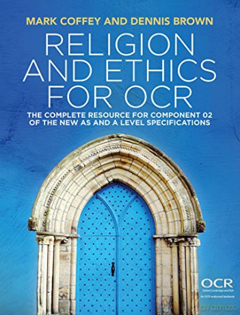 Religion and Ethics for OCR: The Complete Resource for Component 02 of the New AS and A Level Specifications - Mark Coffey [KSIĄŻKA]