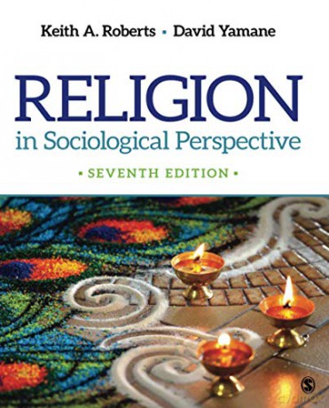 Religion in Sociological Perspective - Keith A. Roberts [KSIĄŻKA]