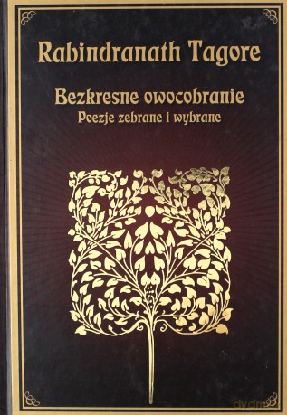 Bezkresne owocobranie - Rabindranath Tagore [KSIĄŻKA]