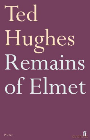 Remains of Elmet - Ted Hughes [KSIĄŻKA]