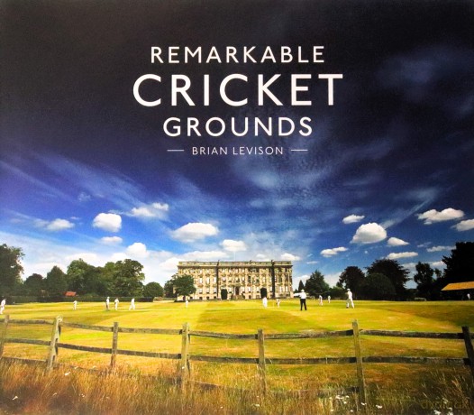 Remarkable Cricket Grounds - Brian Levison [KSIĄŻKA]