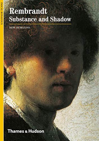 Rembrandt Substance and Shadow - Pascal Bonafoux [KSIĄŻKA]