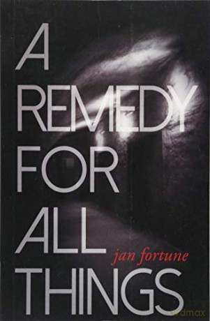 Remedy for All Things - Jan Fortune [KSIĄŻKA]