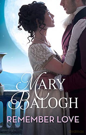 Remember Love - Mary Balogh [KSIĄŻKA]