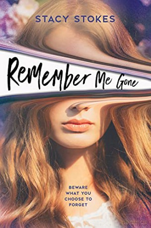 Remember Me Gone - Stacy Stokes [KSIĄŻKA]
