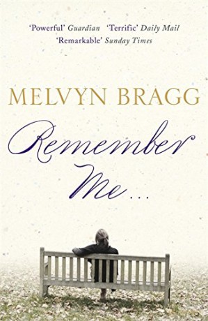 Remember Me... - Melvyn Bragg [KSIĄŻKA]