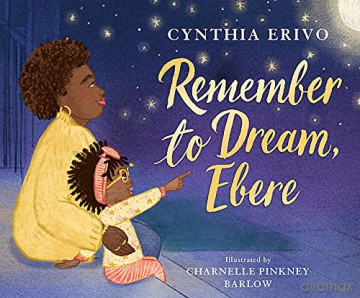 Remember to Dream, Ebere - Cynthia Erivo [KSIĄŻKA]