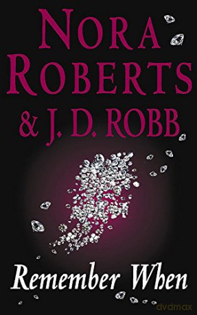 Remember When (Tom Thorne Novels) - Nora Roberts [KSIĄŻKA]