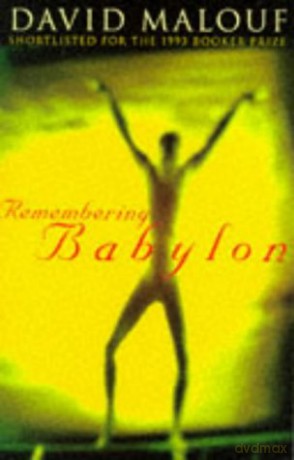 Remembering Babylon - David Malouf [KSIĄŻKA]