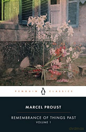Remembrance of Things Past: Volume 1 - Marcel Proust [KSIĄŻKA]