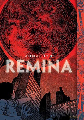 Remina (Junji Ito) - Junji Ito [KSIĄŻKA]