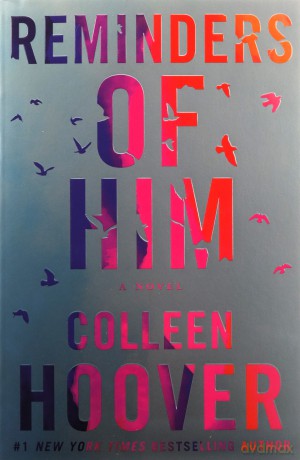 Reminders of Him: A Novel - Colleen Hoover [KSIĄŻKA]