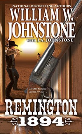 Remington 1894 - William W Johnstone [KSIĄŻKA]