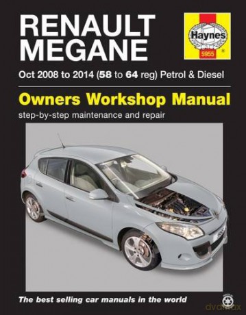 Renault Megane III (08 - 13) Haynes Repair Manual - Anon [KSIĄŻKA]