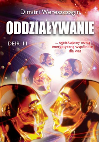 DEIR 3. Oddziaływanie - Dimitri Wereszczagin [KSIĄŻKA]