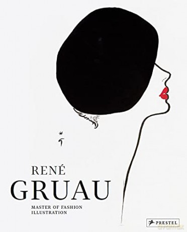 René Gruau: Master of Fashion Illustration - Joëlle Chariau [KSIĄŻKA]