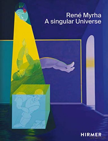 René Myrha (Multi-lingual edition): A Singular Universe - Helen Hirsch [KSIĄŻKA]