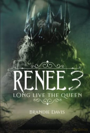 Renee 3: Long Live the Queen - Brandie [KSIĄŻKA]