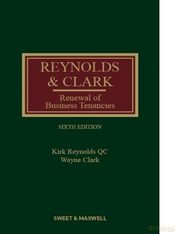 Renewal of Business Tenancies - Kirk Reynolds QC [KSIĄŻKA]
